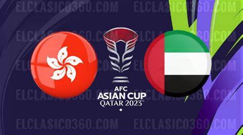 موعد مباراة منتخب الامارات ضد هونغ كونغ في كأس آسيا والقنوات الناقلة