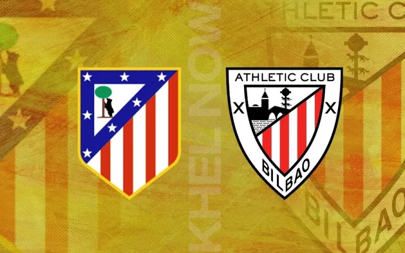 موعد مباراة أتلتيكو مدريد ضد أتلتيك بلباو في الدوري الإسباني والقنوات الناقلة