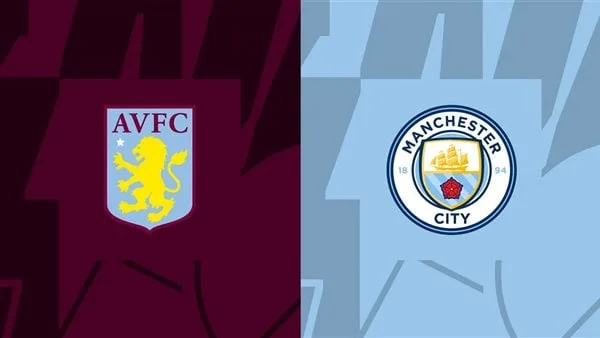 موعد مباراة مانشستر سيتي وأستون فيلا اليوم بث مباشر في الدوري الإنجليزي والقنوات الناقلة