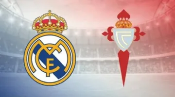 موعد مباراة ريال مدريد وسيلتا فيجو في الدوري الإسباني والقنوات الناقلة
